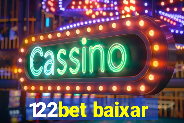 122bet baixar